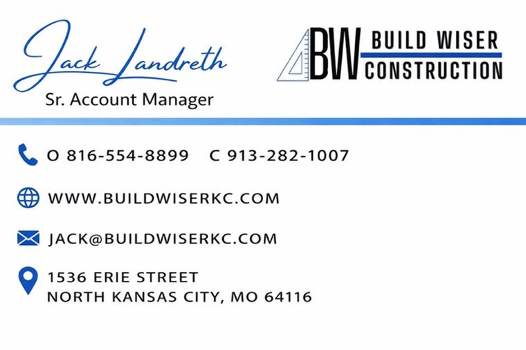 Jack Landreth — Sr. Account Manager — jack@buildwiserkc.com — office 816-554-8899, cell 913-282-1007